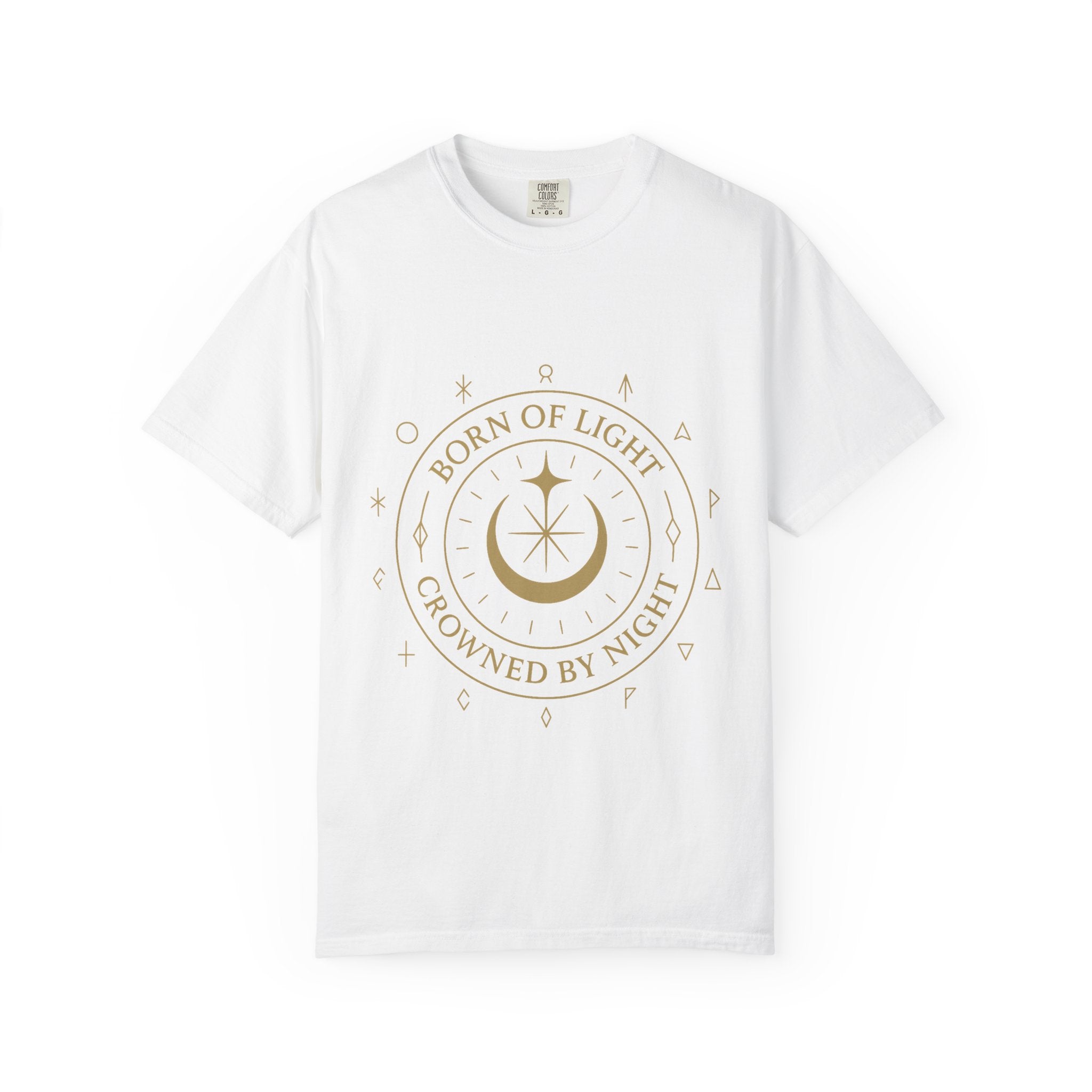 Born of Light Crowned by Night T Shirt