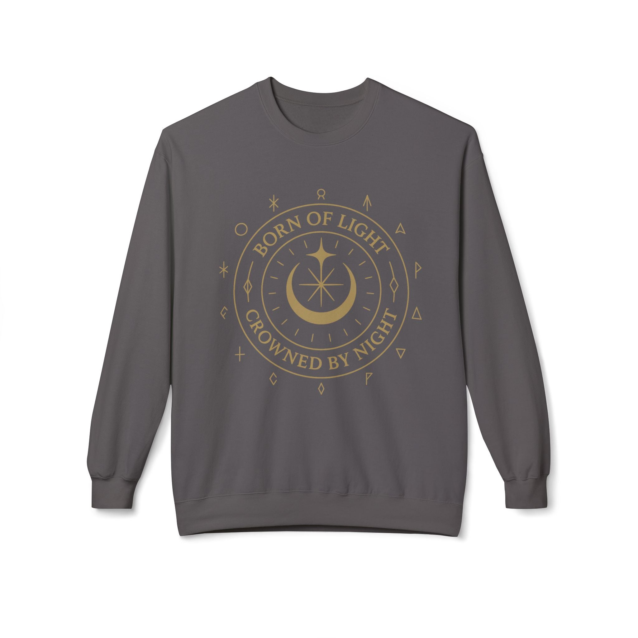 Born of Light Crowned by Night Sweatshirt
