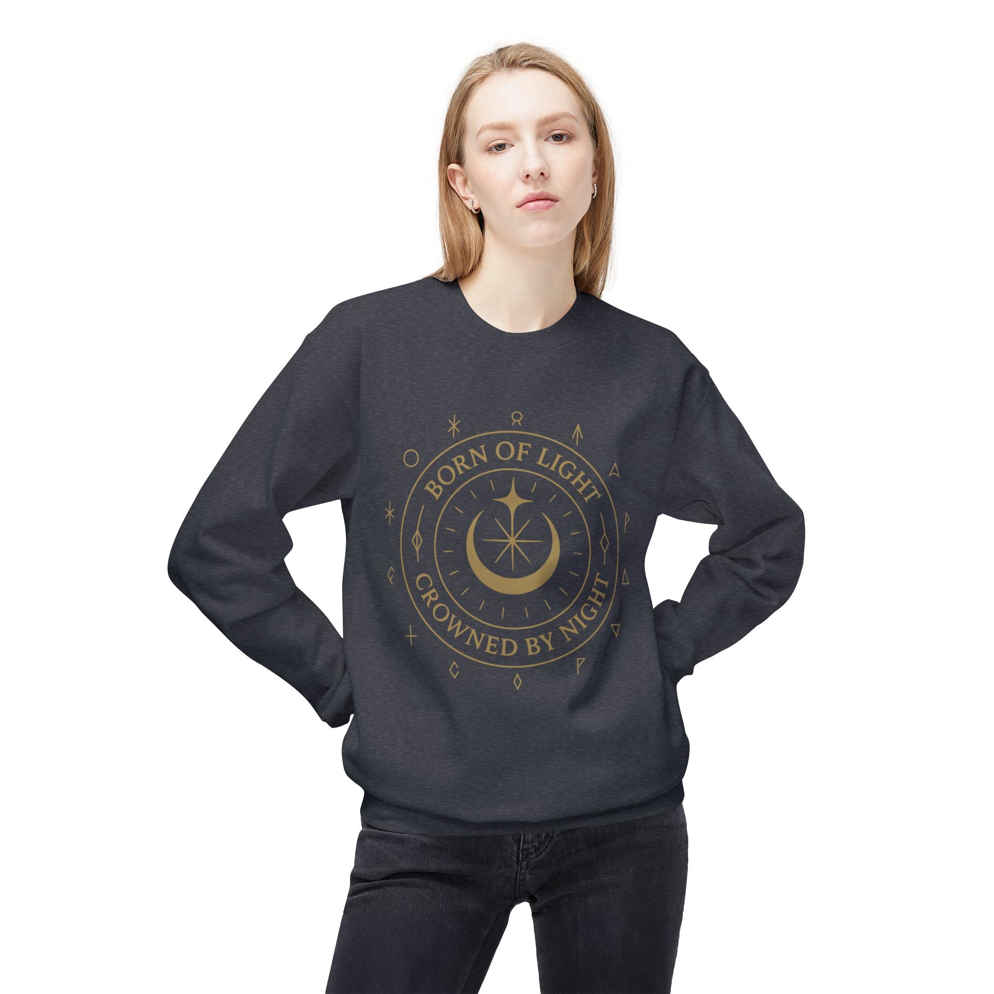 Born of Light Crowned by Night Sweatshirt