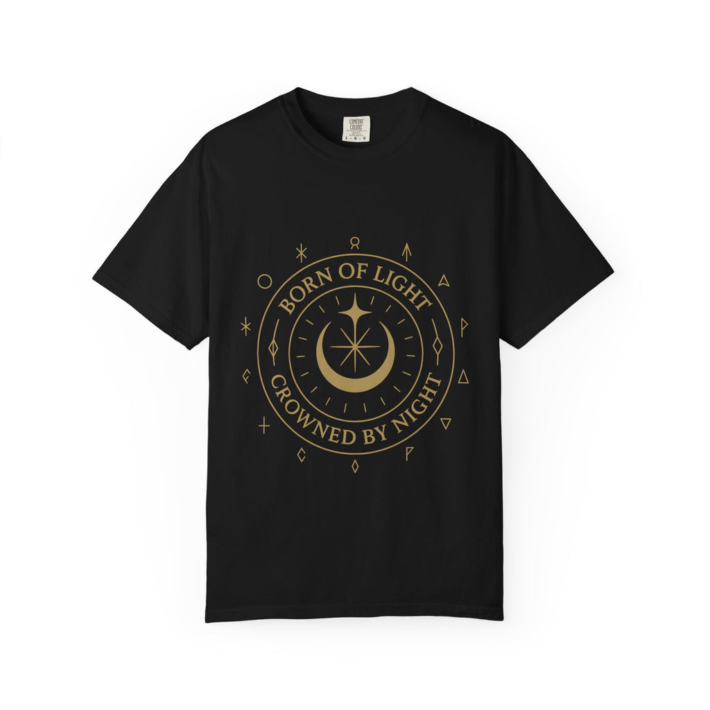Born of Light Crowned by Night T Shirt